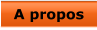 A propos