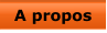 A propos